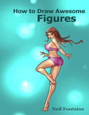 Book cover for How to Draw Awesome Figures