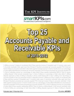 Book cover for Top 25 Accounts Payable and Receivable KPIs of 2011-2012