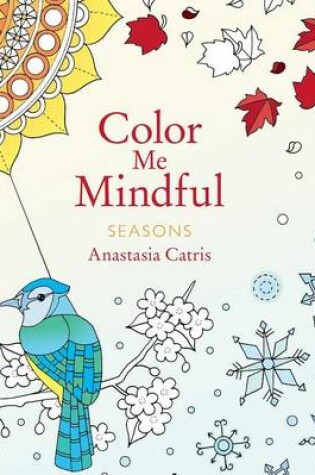 Cover of Color Me Mindful: Seasons