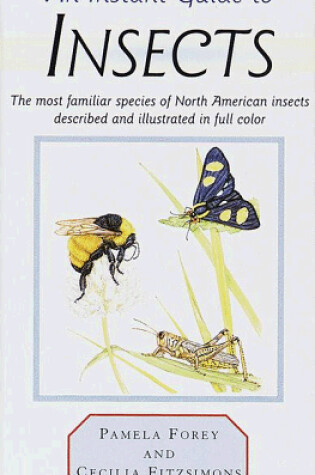 Cover of An Instant Guide to Insects