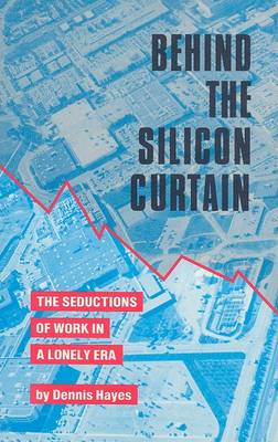 Book cover for Behind the Silicon Curtain