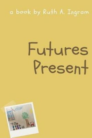 Cover of Futures Present