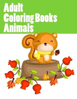 Cover of Adult Coloring Books Animals