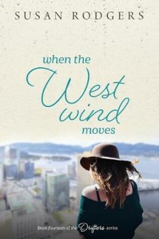 Cover of When The West Wind Moves