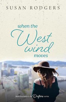 Cover of When The West Wind Moves