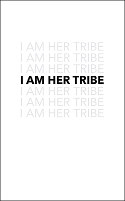 Book cover for I Am Her Tribe