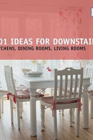 Cover of 101 Ideas for Downstairs