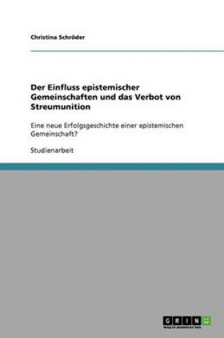 Cover of Der Einfluss epistemischer Gemeinschaften und das Verbot von Streumunition