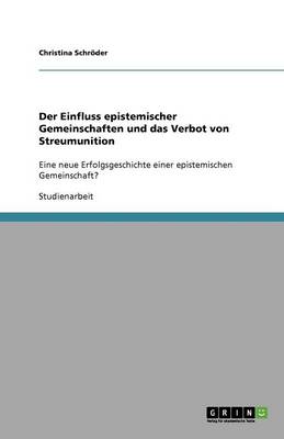 Book cover for Der Einfluss epistemischer Gemeinschaften und das Verbot von Streumunition