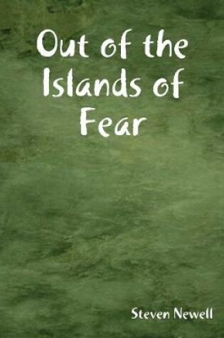 Cover of Out of the Islands of Fear