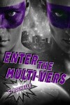 Book cover for Enter the Multi-Vers