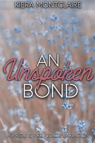 Cover of An Unspoken Bond