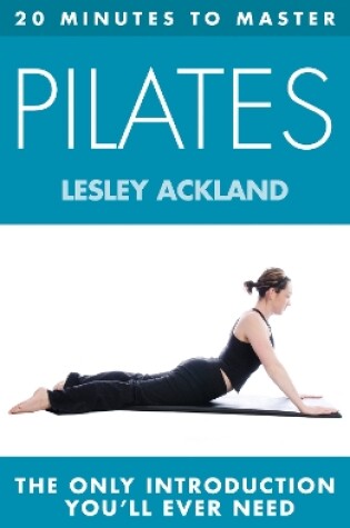 Cover of 20 MINUTES TO MASTER ... PILATES