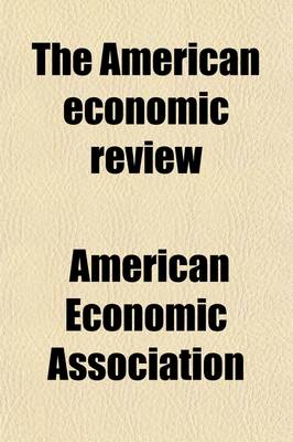 Book cover for The American Economic Review (Volume 8, Nos. 3-4)