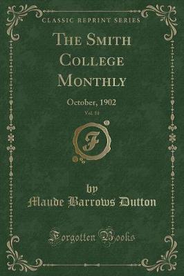 Book cover for The Smith College Monthly, Vol. 10