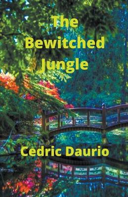 Book cover for The Bewitched Jungle