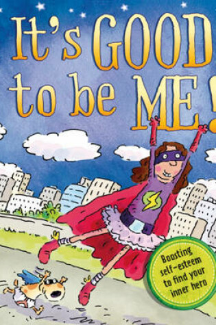 Cover of It's Good to be Me!