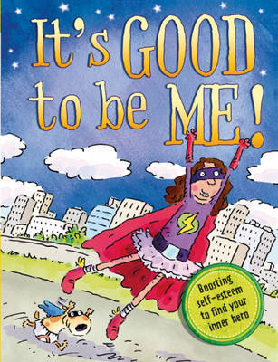 Book cover for It's Good to be Me!