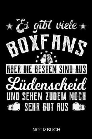 Cover of Es gibt viele Boxfans aber die besten sind aus Lüdenscheid und sehen zudem noch sehr gut aus