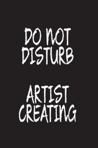 Cover of Do Not Disturb Artist Creating