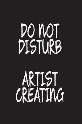 Book cover for Do Not Disturb Artist Creating