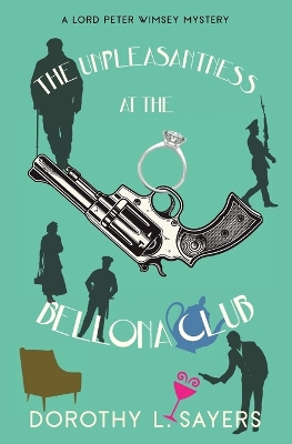 Book cover for The Unpleasantness at the Bellona Club (Warbler Classics Annotated Edition)