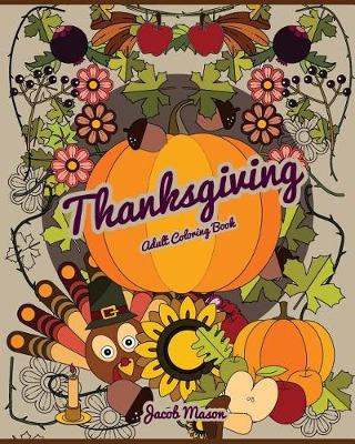 Book cover for Thanksgiving Adult Coloring Books