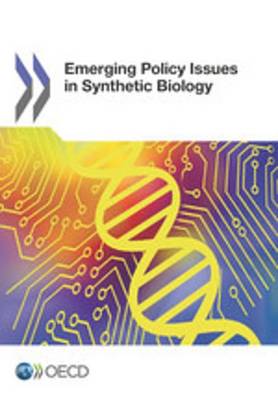 Book cover for Emerging Policy Issues in Synthetic Biology