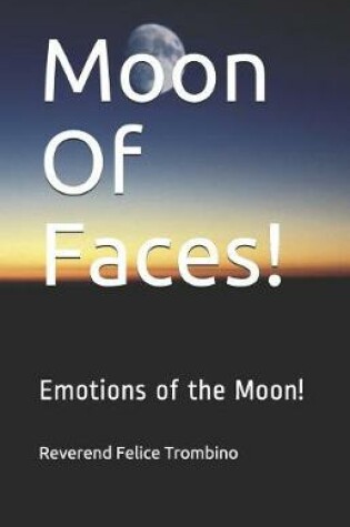 Cover of Moon of Faces!