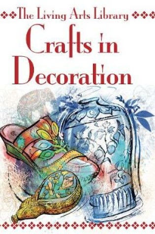 Cover of Crafts in Decoration