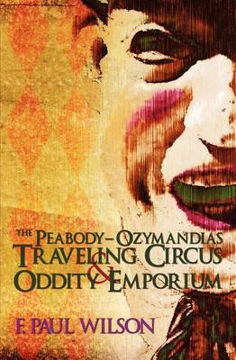 Book cover for The Peabody- Ozymandias Traveling Circus & Oddity Emporium