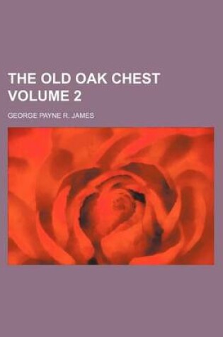 Cover of The Old Oak Chest Volume 2