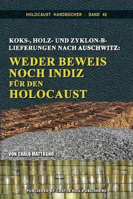 Book cover for Koks-, Holz- und Zyklon-B-Lieferungen nach Auschwitz