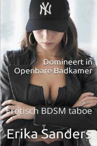 Cover of Domineert in Openbare Badkamer