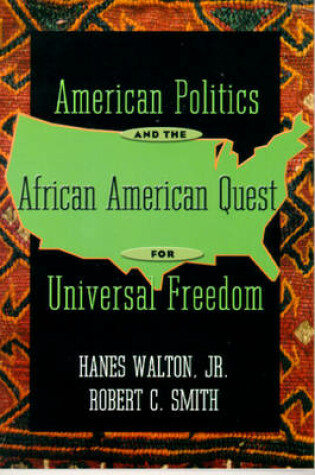 Cover of American Politics and the African American Quest for Universal Freedom