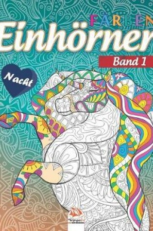 Cover of Einhoerner farben 1 - Nacht