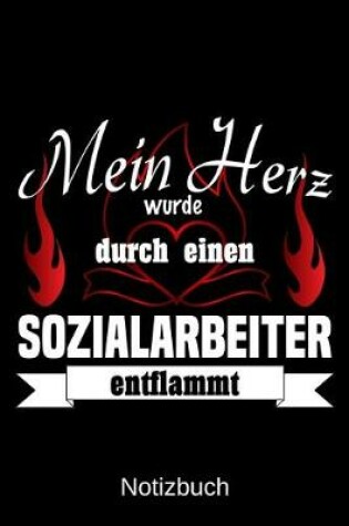 Cover of Mein Herz wurde durch einen Sozialarbeiter entflammt