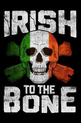 Book cover for Irish to the Bone