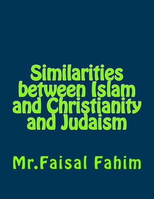 Book cover for Similarities Between Islam and Christianity and Judaism