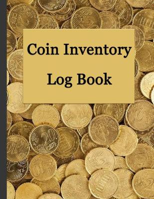 Book cover for Coin Inventory Log Book