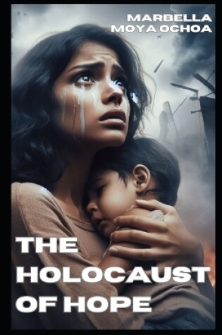 Cover of The Holocaust Of Hope