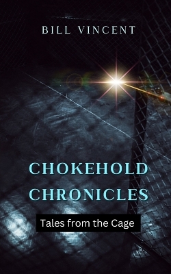 Book cover for Chokehold Chronicles