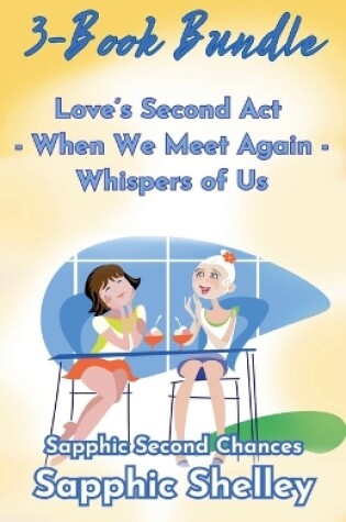 Cover of Sapphic Second Chances 3-Book Bundle