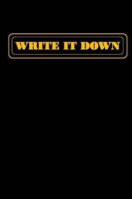 Book cover for Write It Down