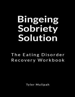 Book cover for Bingeing Sobriety Solution