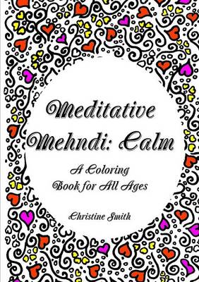 Book cover for Meditative Mehndi: Calm