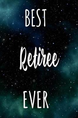 Book cover for Best Retiree Ever