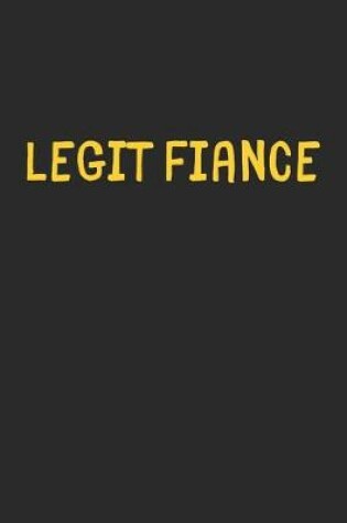 Cover of Legit Fiance