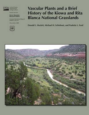 Book cover for Vascular Plants and a Brief History of the Kiowa and Rita Blanca National Grasslands