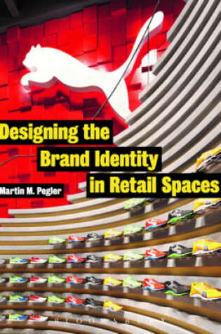 Cover of Designing the Brand Identity in Retail Spaces